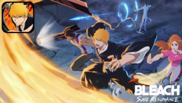 Bleach: Soul Resonance - New Official Characters Gameplay Trailer (Android, iOS)