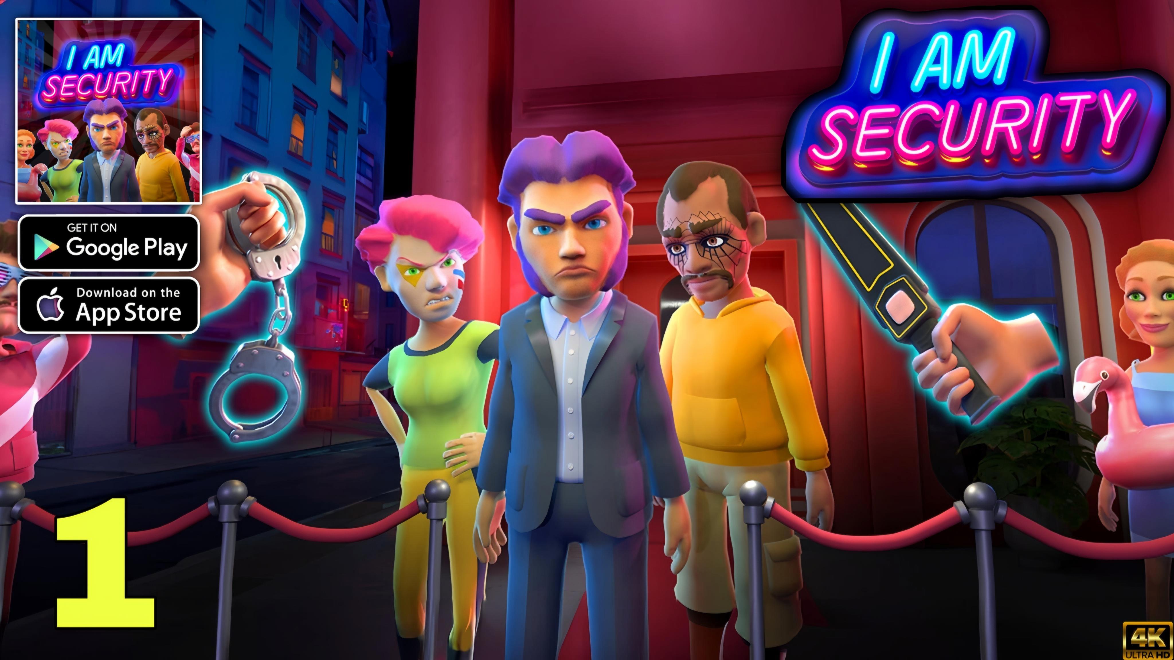 I Am Security Official Launch Gameplay walkthrough part 1 (Android/iOS)