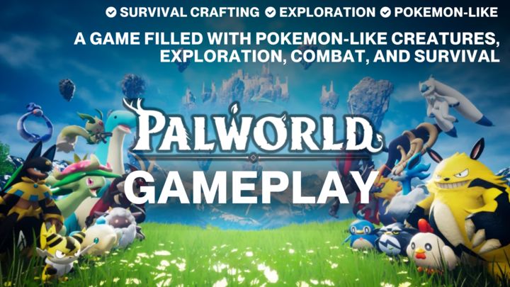 A game filled with Pokemon-like creatures, exploration, combat, and survival | Gameplay - Palworld