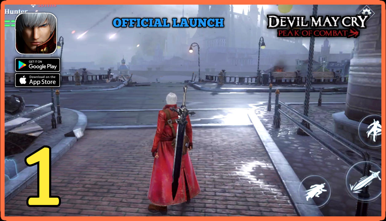 Devil May Cry: Peak of Combat Mobile - Official Launch - Gameplay (Android,IOS) Part 1 