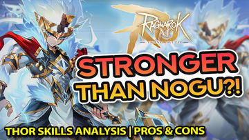 THOR: The God of Thunder! ~ Skills Analysis + Pros and Cons