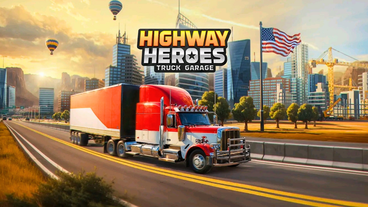 Highway Heroes: Truck Garage Gameplay Walkthrough - Android 
