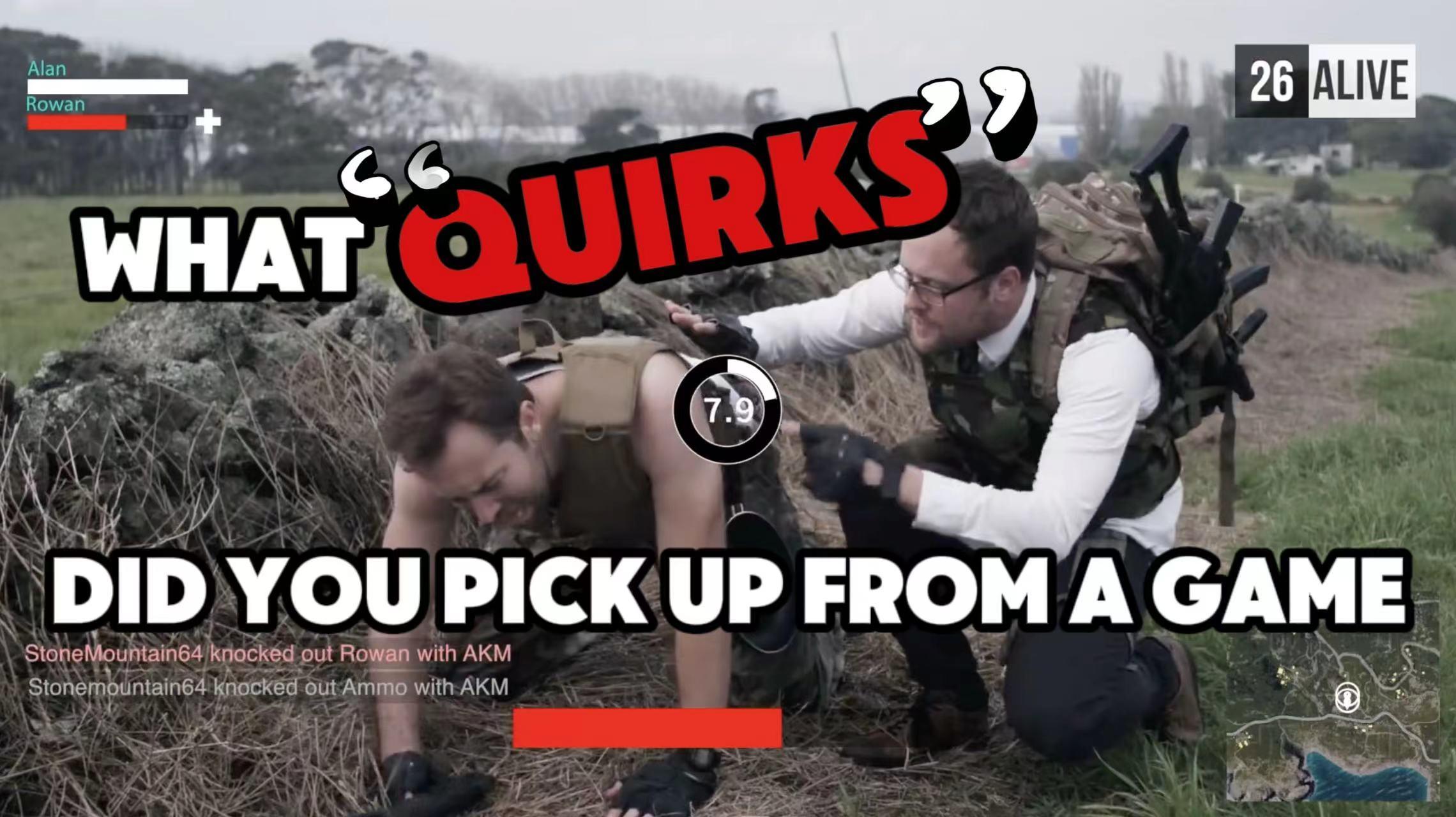 What Quirks Did You Pick up from a Game?
