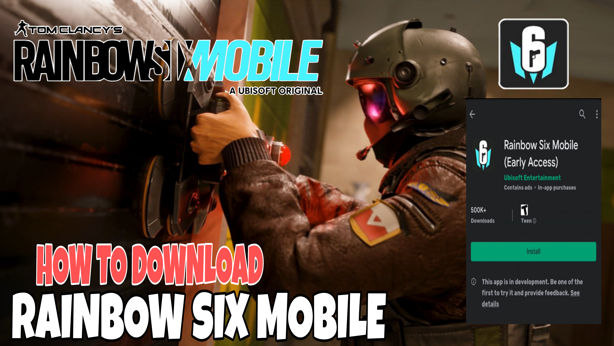 MINIMUM AND RECOMMENDED REQUIREMENTS TO DOWNLOAD AND PLAY RAINBOW SIX MOBILE  