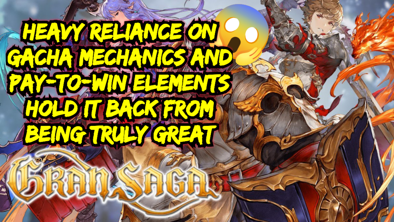 Heavy Reliance on Gacha Mechanics and Pay-to-Win Elements | GranSaga Mobile