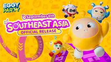 Eggy Party Will Launch In South East Asia On September 8th