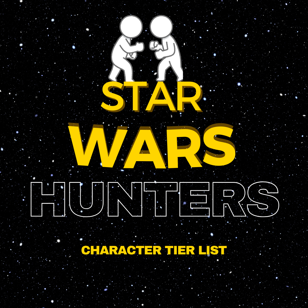 Star Wars: Hunters Character Tier List