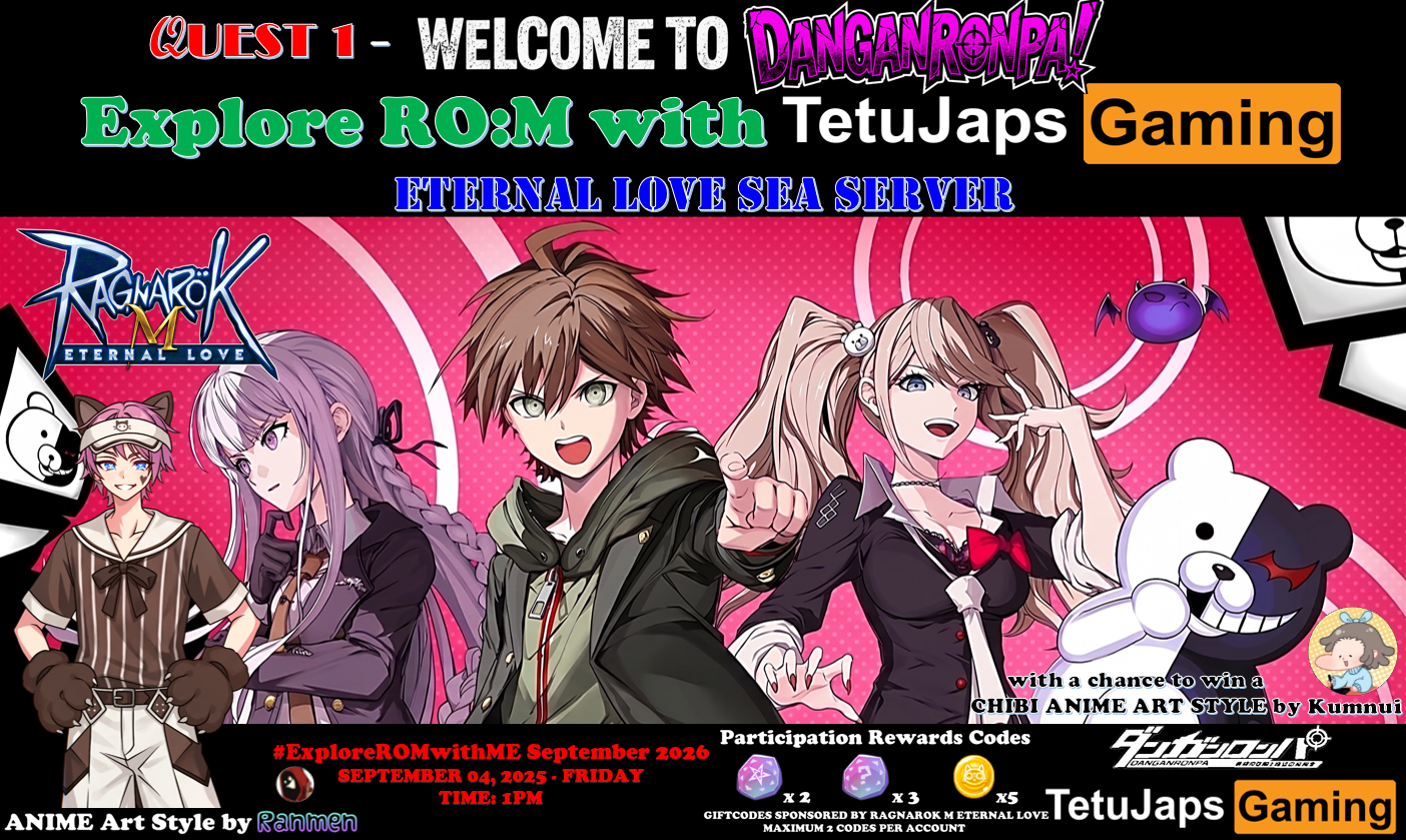 Explore RO:M with TetuJaps Gaming Quest 1: Welcome to Danganronpa!