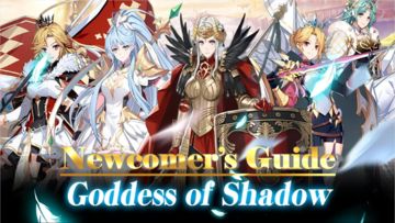 Goddess of Shadow Beginner's Guide to Training Heroes