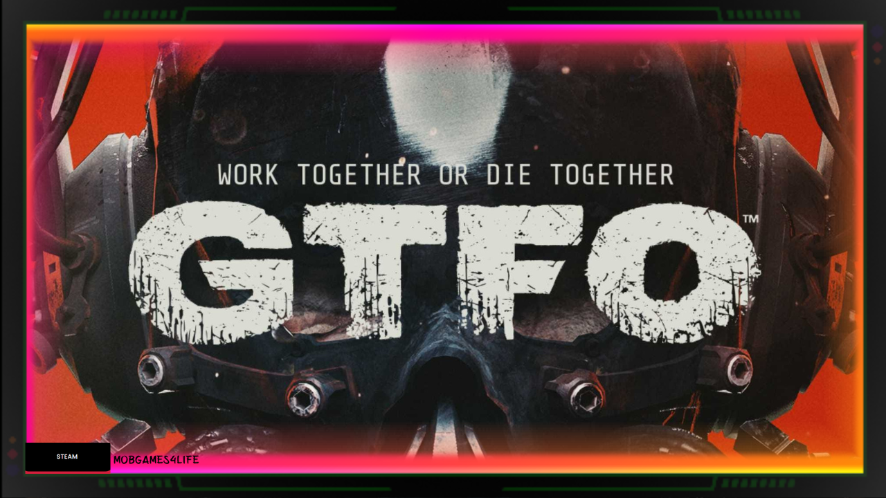 GTFO - Gameplay Walkthrough (Steam)