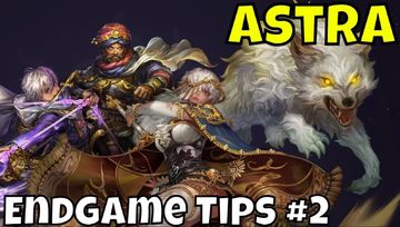 ASTRA: Knights of Veda - More Endgame Grinding Tips/Two Major Things That Need Adjusting