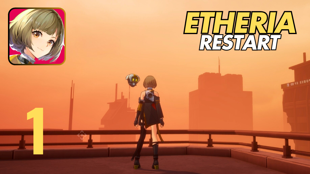 Etheria: Restart Global Gameplay Walkthrough (Android, iOS) #1