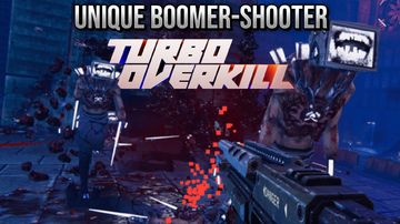 TURBO-OVERKILL - A unique Boomer-Shooter