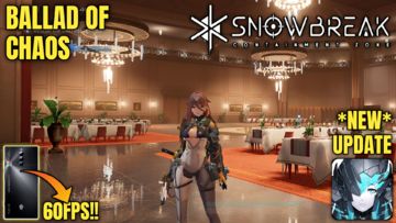 Snowbreak Containment Zone - New Update 2024 (Ballad Of Chaos) Story Gameplay Part - 1 UltraGraphics