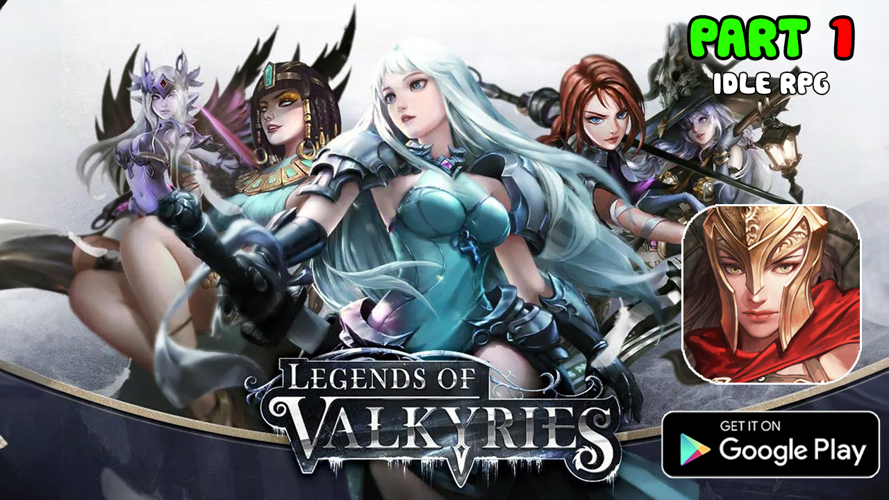 Legends of Valkyries Gameplay Walkthrough Part 1 (Android)