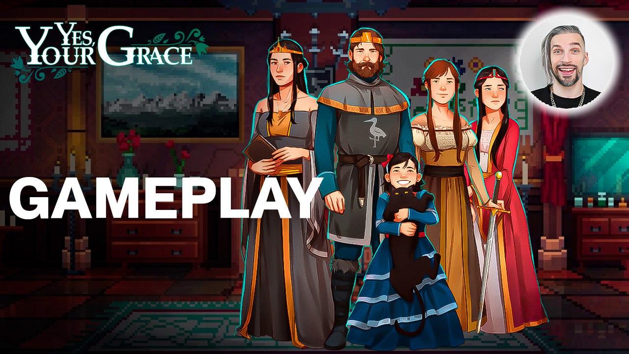 YES, YOUR GRACE - RIGHT CHOICES AND STORY TWISTS //  GAMEPLAY [Android/ iOS]