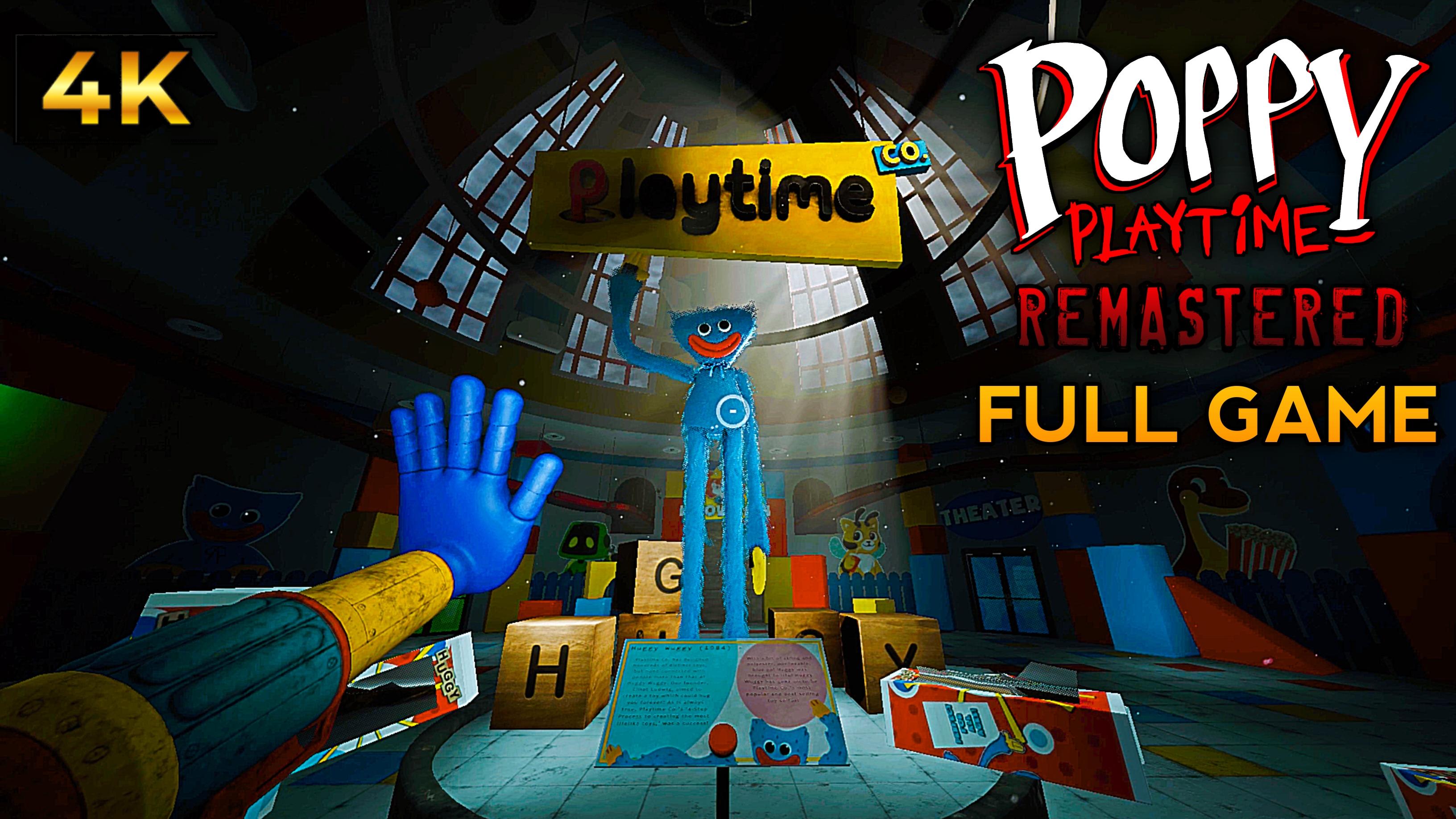 POPPY PLAYTIME CHAPTER 1: REMASTERED NEW UPDATE - FULL GAME 4K - Poppy Playtime Chapter 1 - Poppy Playtime Chapter 3 - Poppy Playtime: Chapter 2 - TapTap
