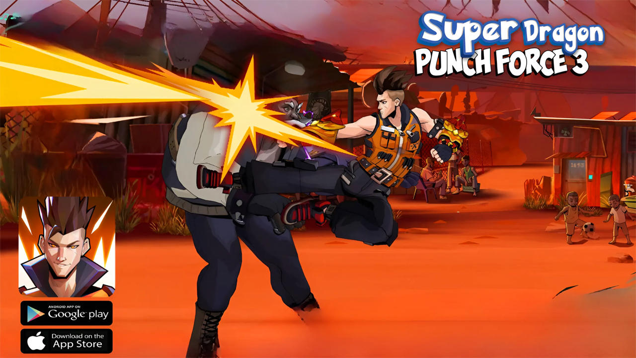 Super Dragon Punch Force 3 Gameplay on Android,iOS