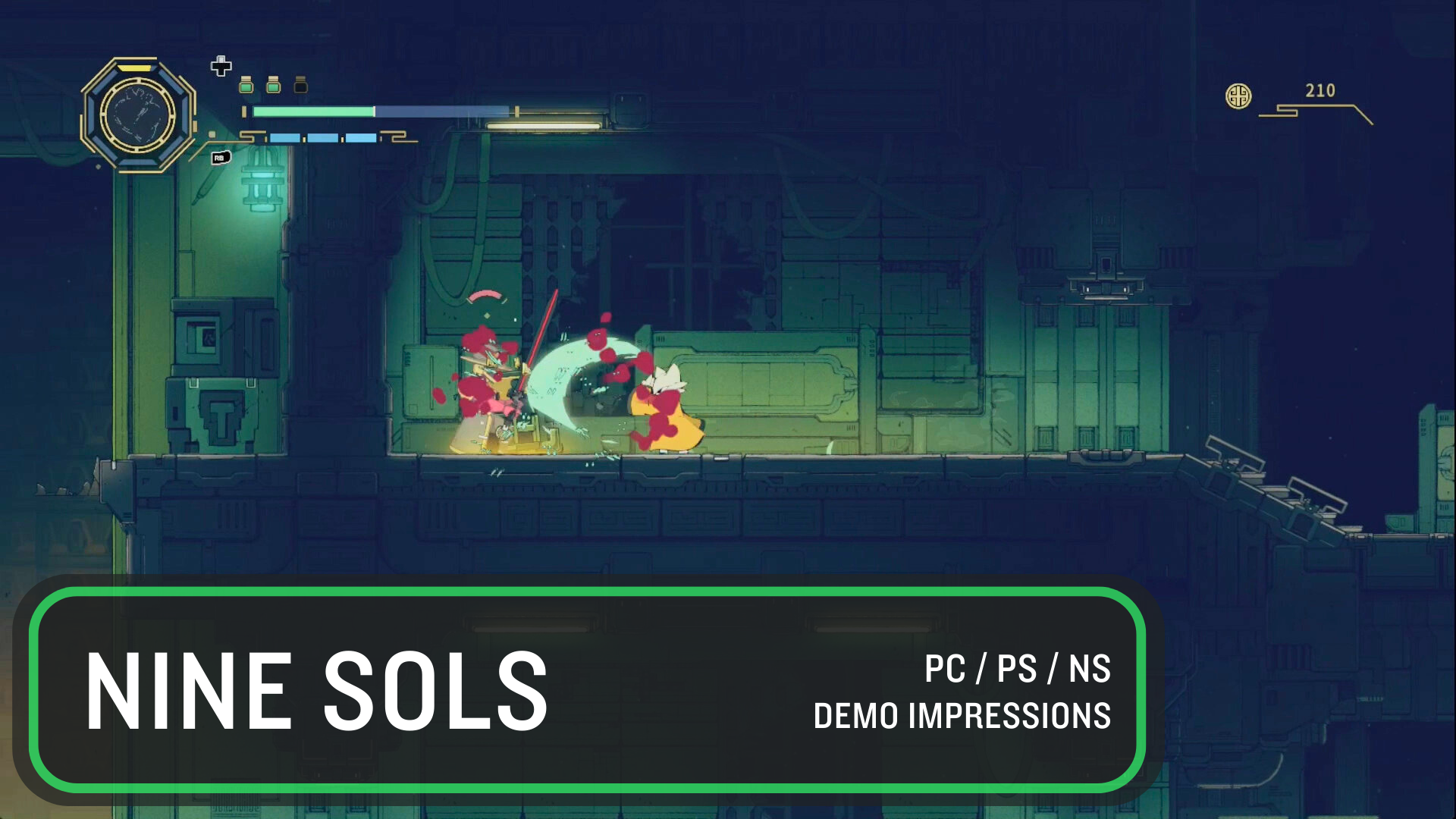 Mix Taoism, Cyberpunk, Sekiro, and Metroidvania; you have this | Demo Impressions - Nine Sols