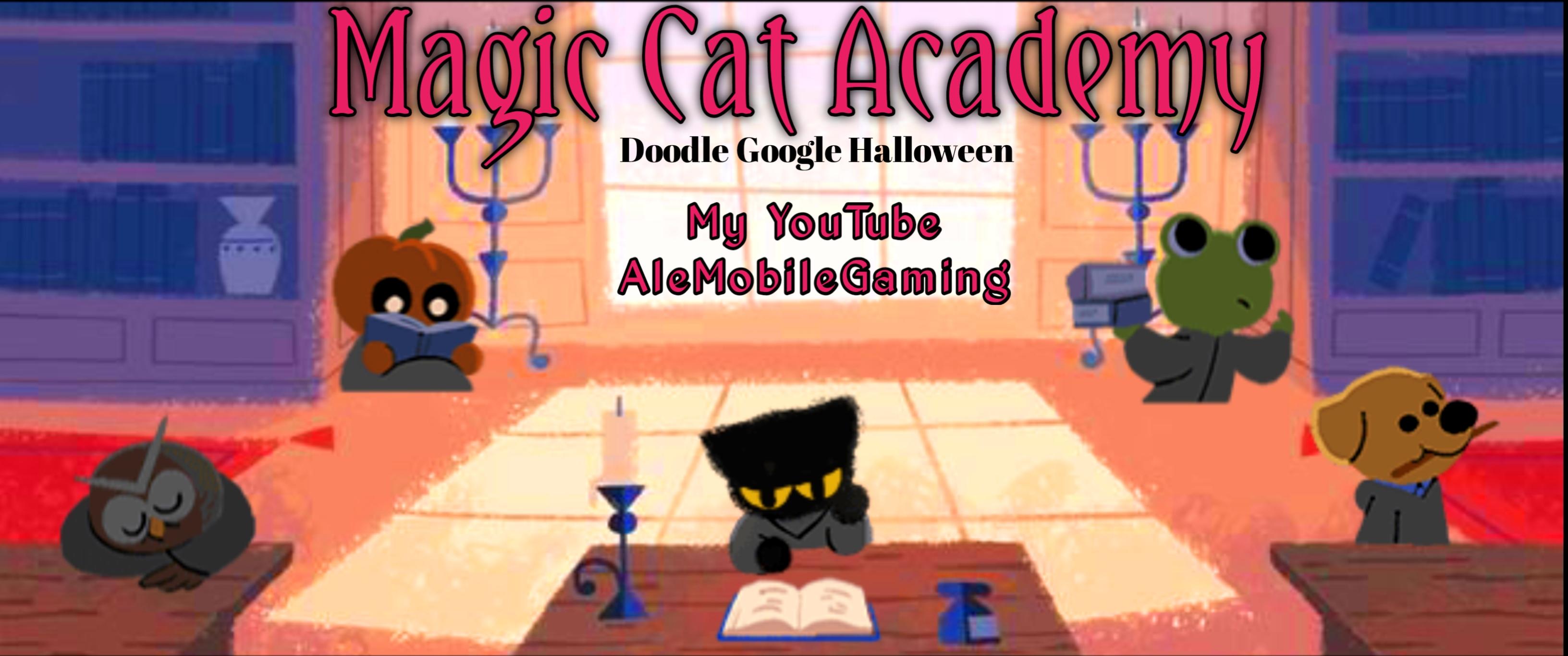 Magic Cat Academy | Doodle Google Broswer