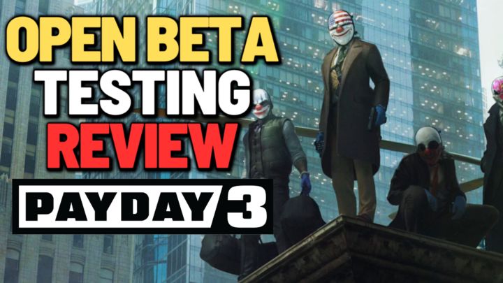 CAN'T Wait for Full Release! Payday 3 Open Beta Review