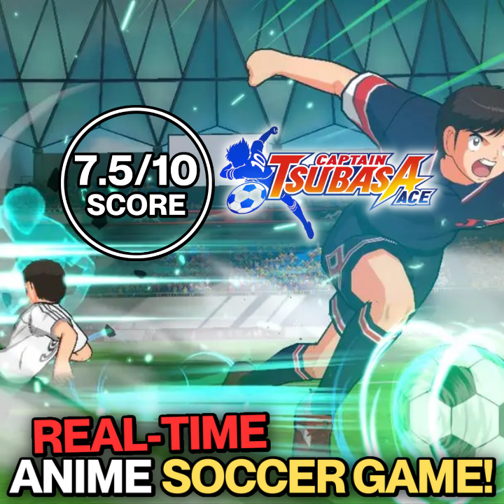 EXCITING New Anime Soccer Game Challenging EA FCs?! | CAPTAIN TSUBASA: ACE Quick Review!