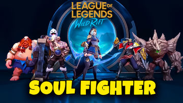 DEEP DIVE IN SOUL FIGHTER EVENT - LEAGUE OF LEGENDS: WILD RIFT // QUICK REVIEW