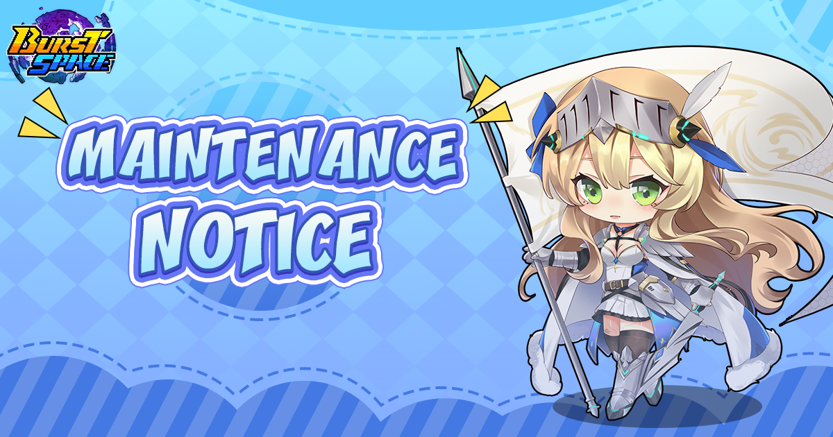 Maintenance Notice！