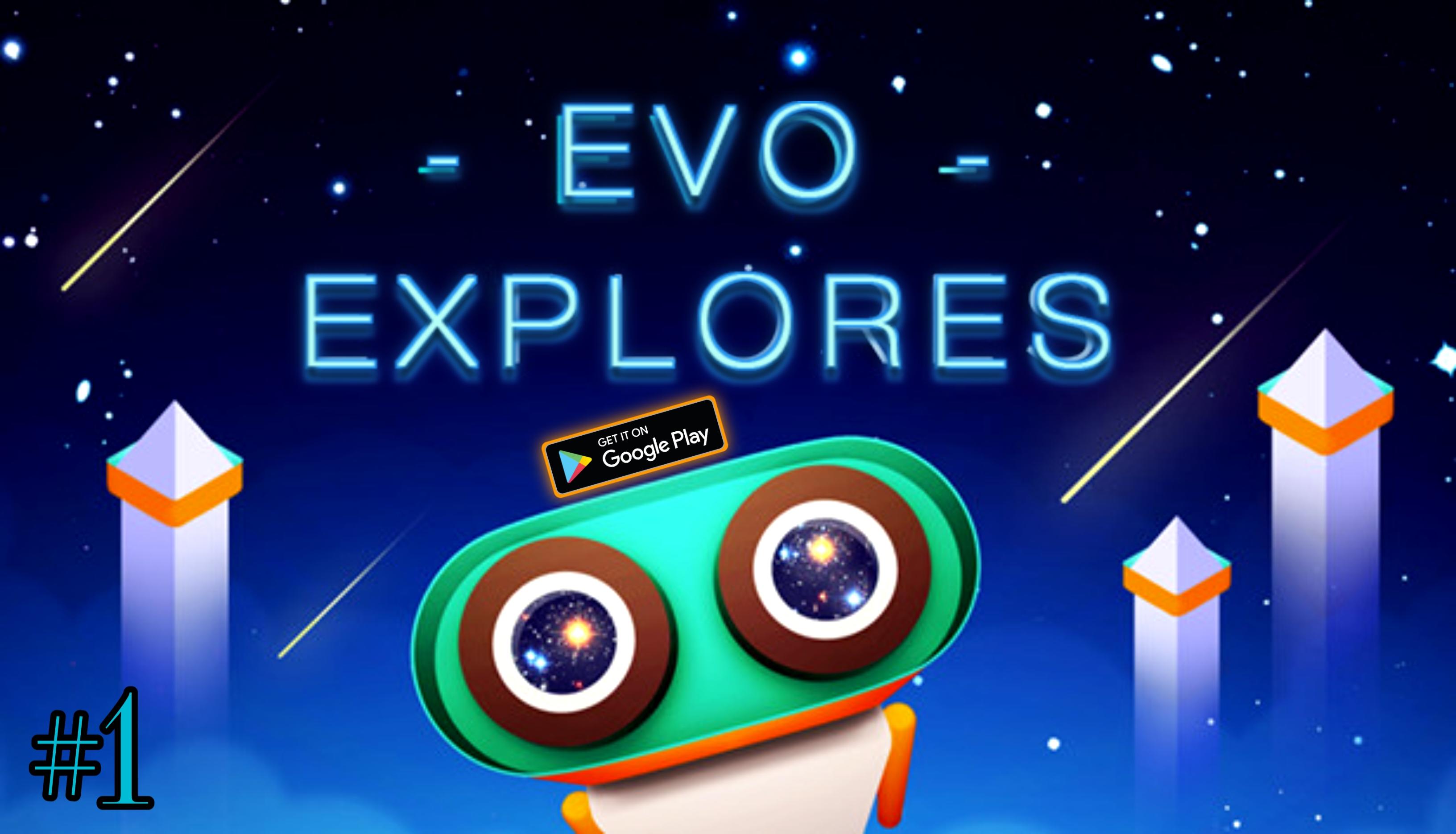 Evo Explores | Android