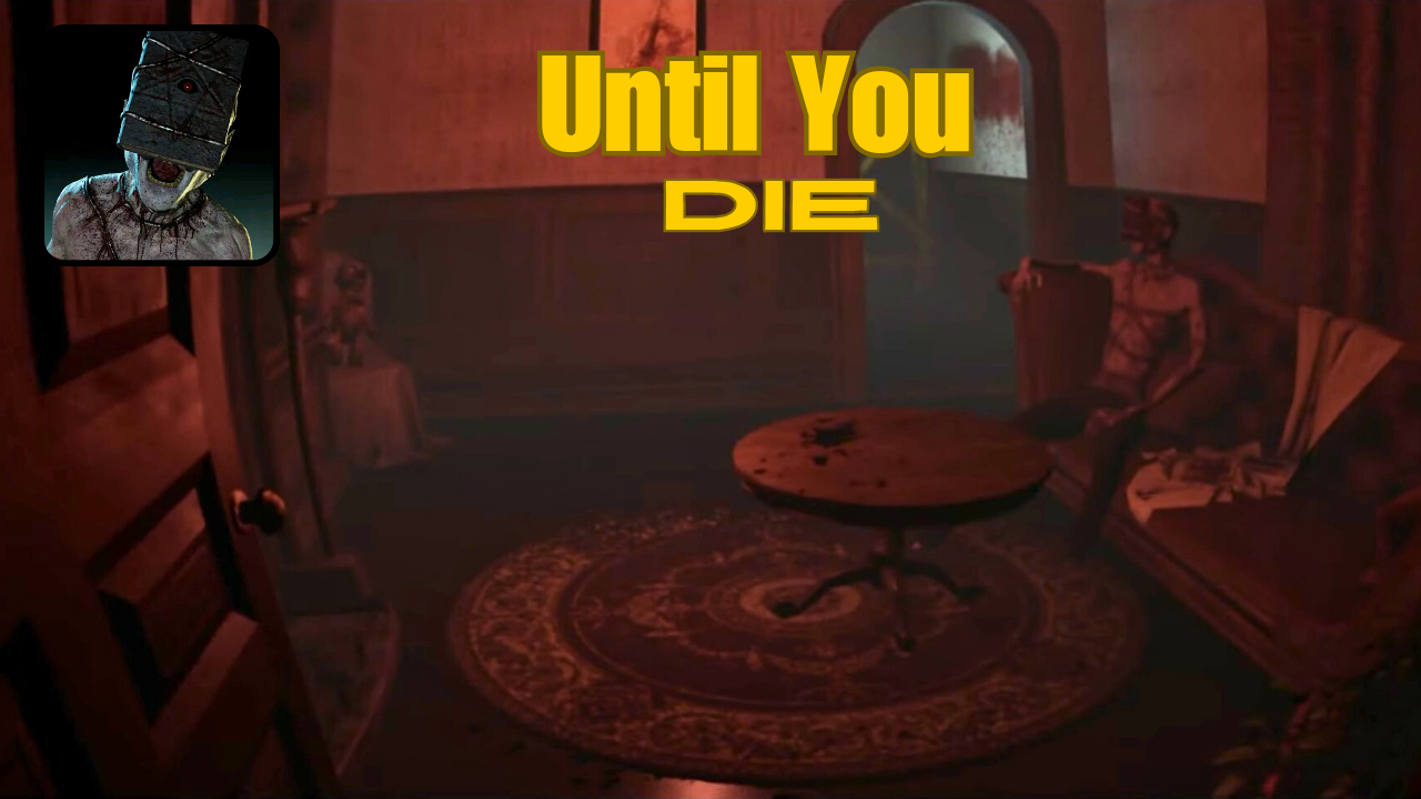 Until You Die Full Gameplay - a horror game based on a real-life incident (Android, iOS)