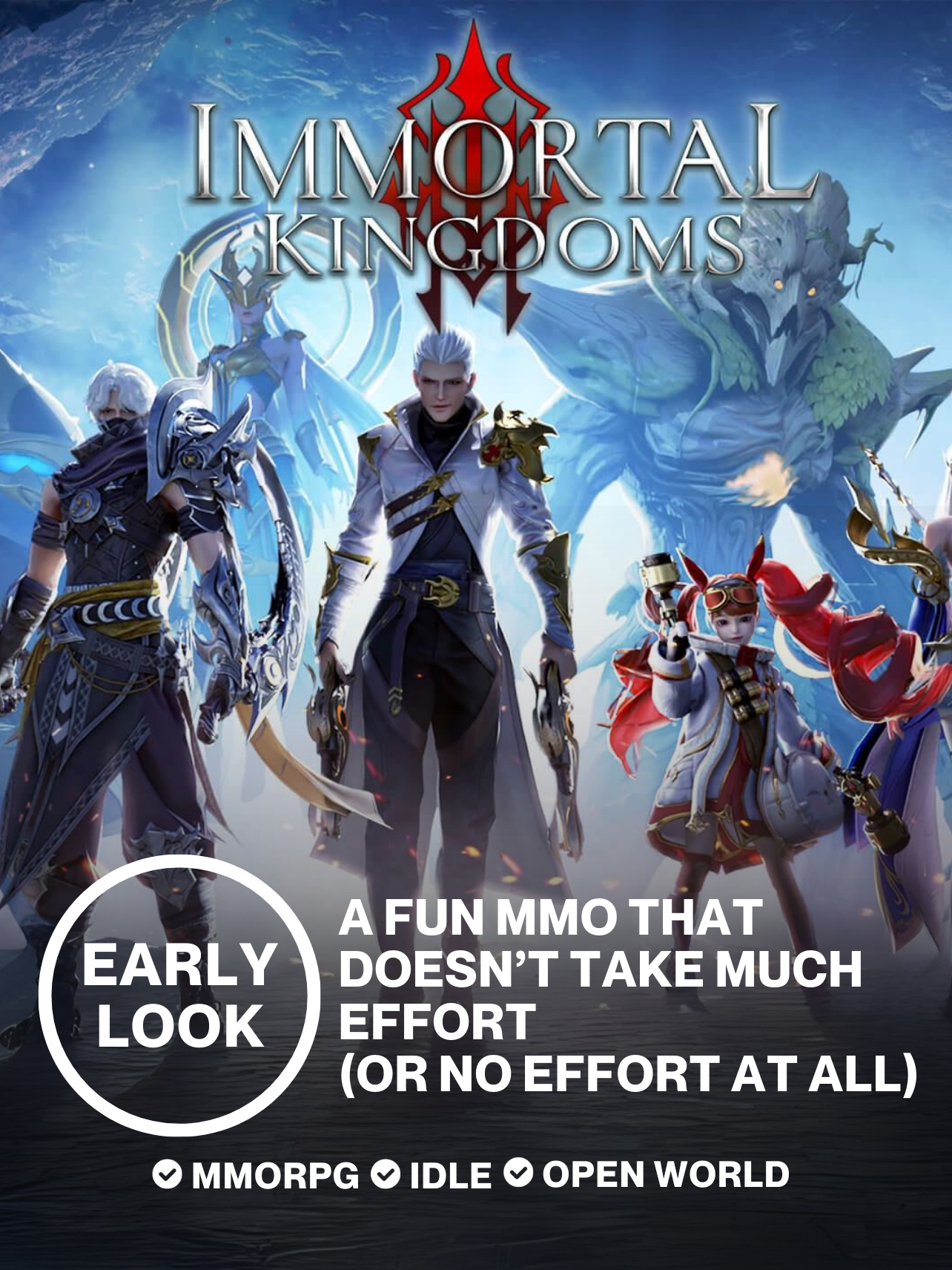 A fun MMO that doesn’t take much effort (or no effort at all) | Preview - Immortal Kingdoms