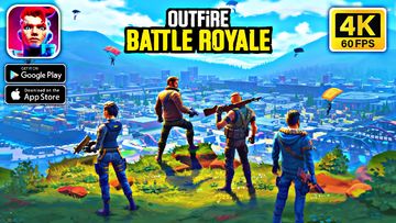 Outfire : Battle Royale Shooter || Android - iOS 4K 60fps Gameplay