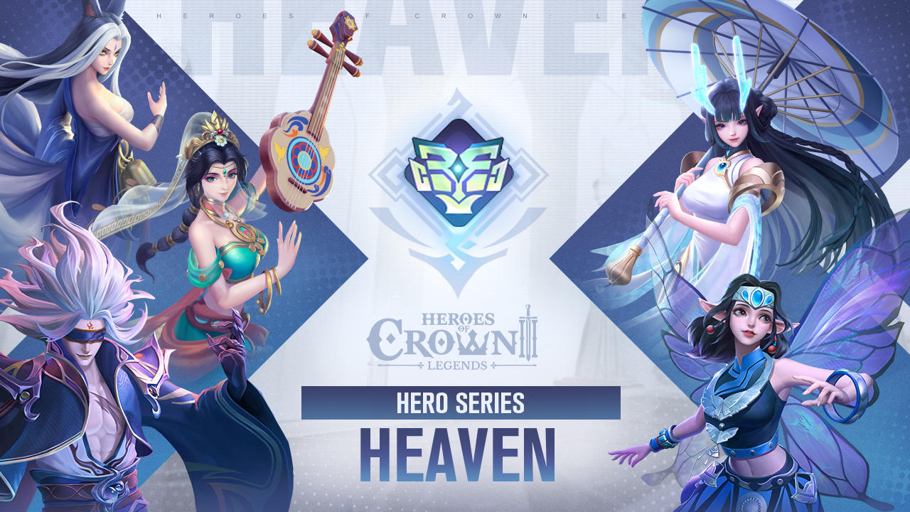 [Heroes of Crown: Legends] New Hero Series Intro - Heaven