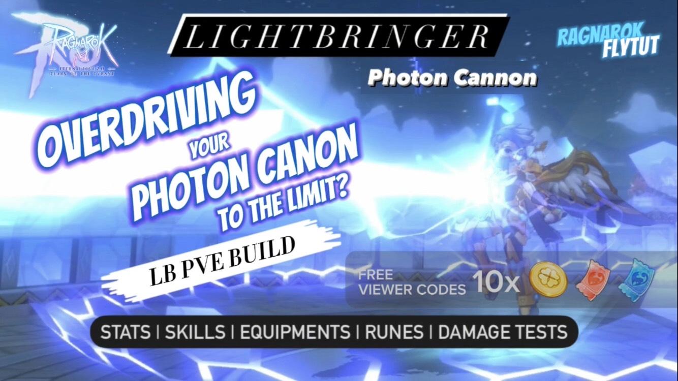 Ragnarok Mobile  | Lightbringer - Photon Cannon (PVE Build + Dmg Tests)