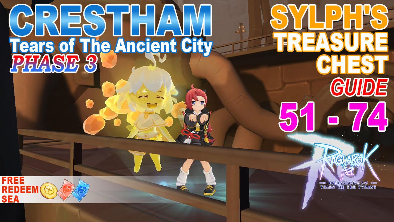 Ragnarok M Eternal Love - Sylph's Treasure Chest Guide, 51 - 74