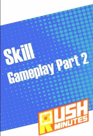 Rush Minutes Skills Gameplay Part 2