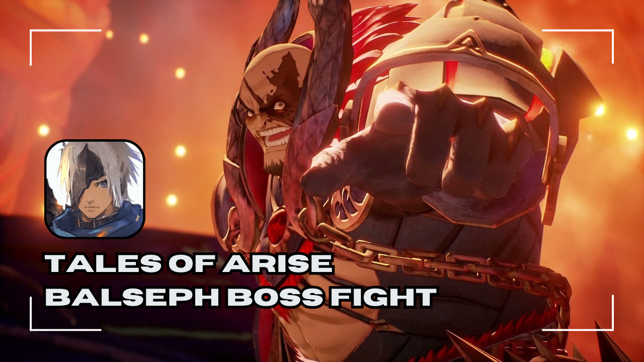 Tales of Arise | Balseph First Boss Fight