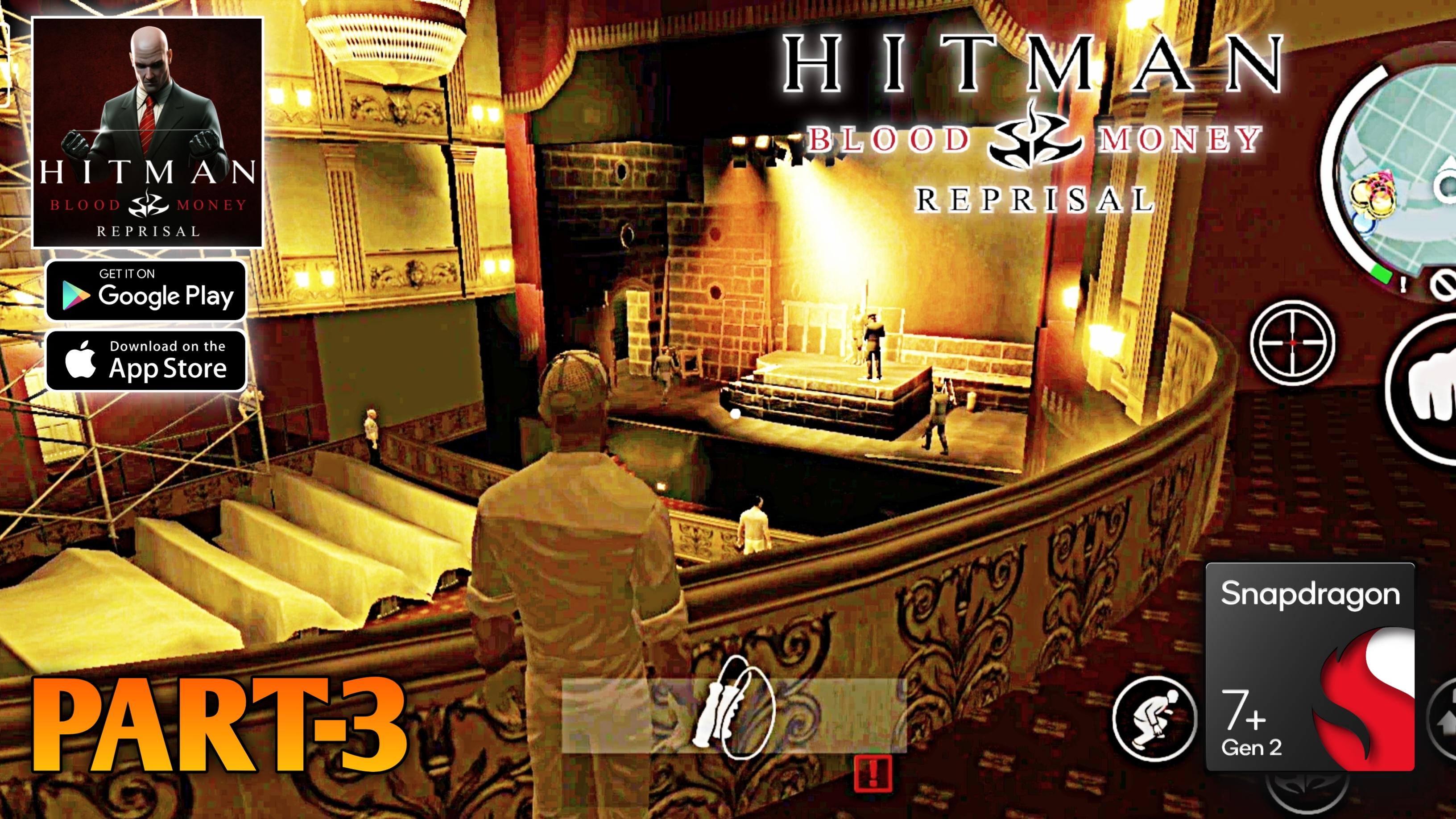 Hitman: Blood Money Reprisal - Curtains Down - Android/IOS Gameplay Part 3