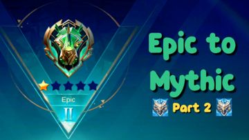 Journey from 🐵 Epical Glory to MYTHIC - Part 2