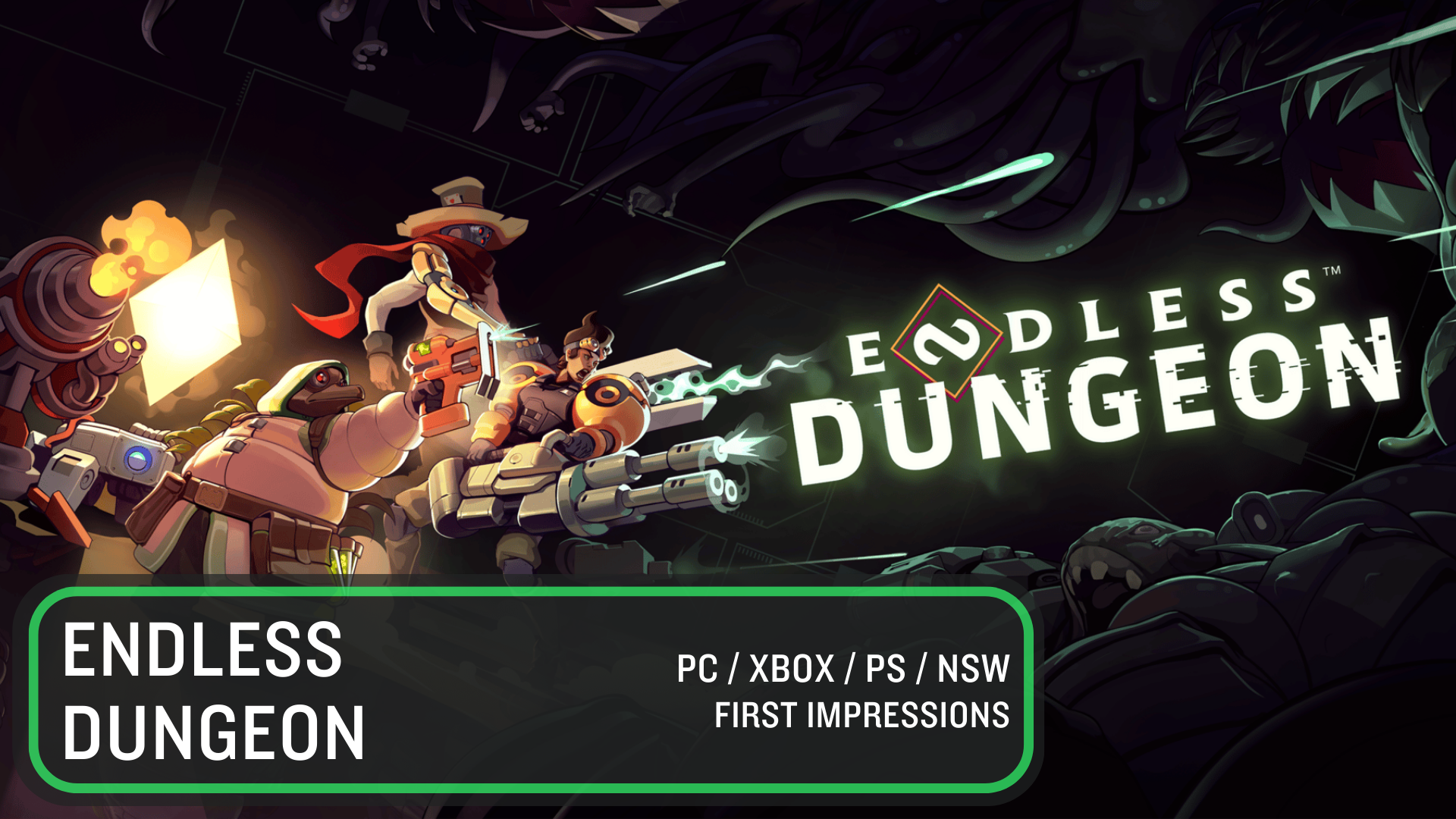 Exploration, preparation, protection, and extermination | First Impressions - ENDLESS Dungeon