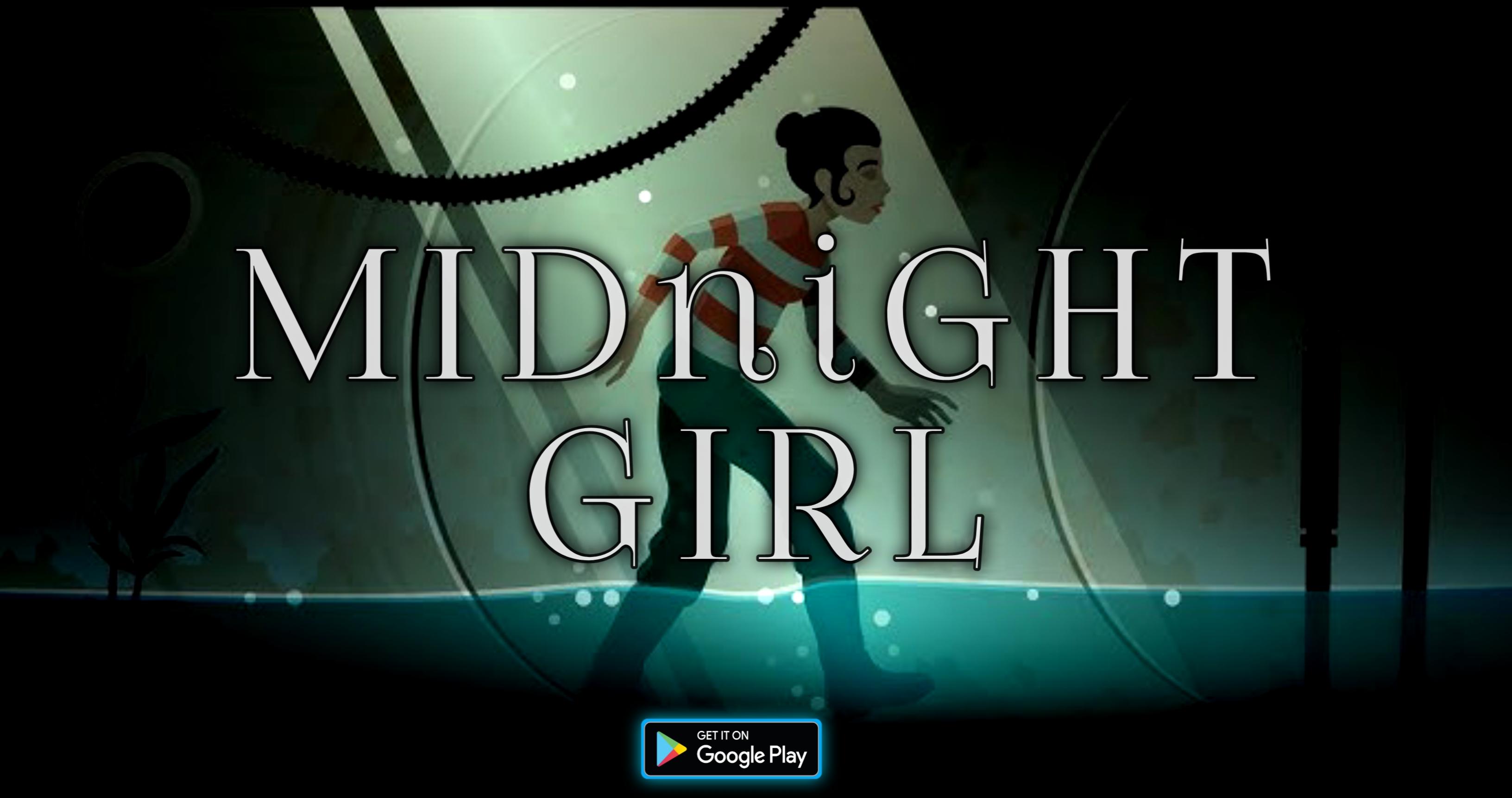 MIDniGHT Girl | Android