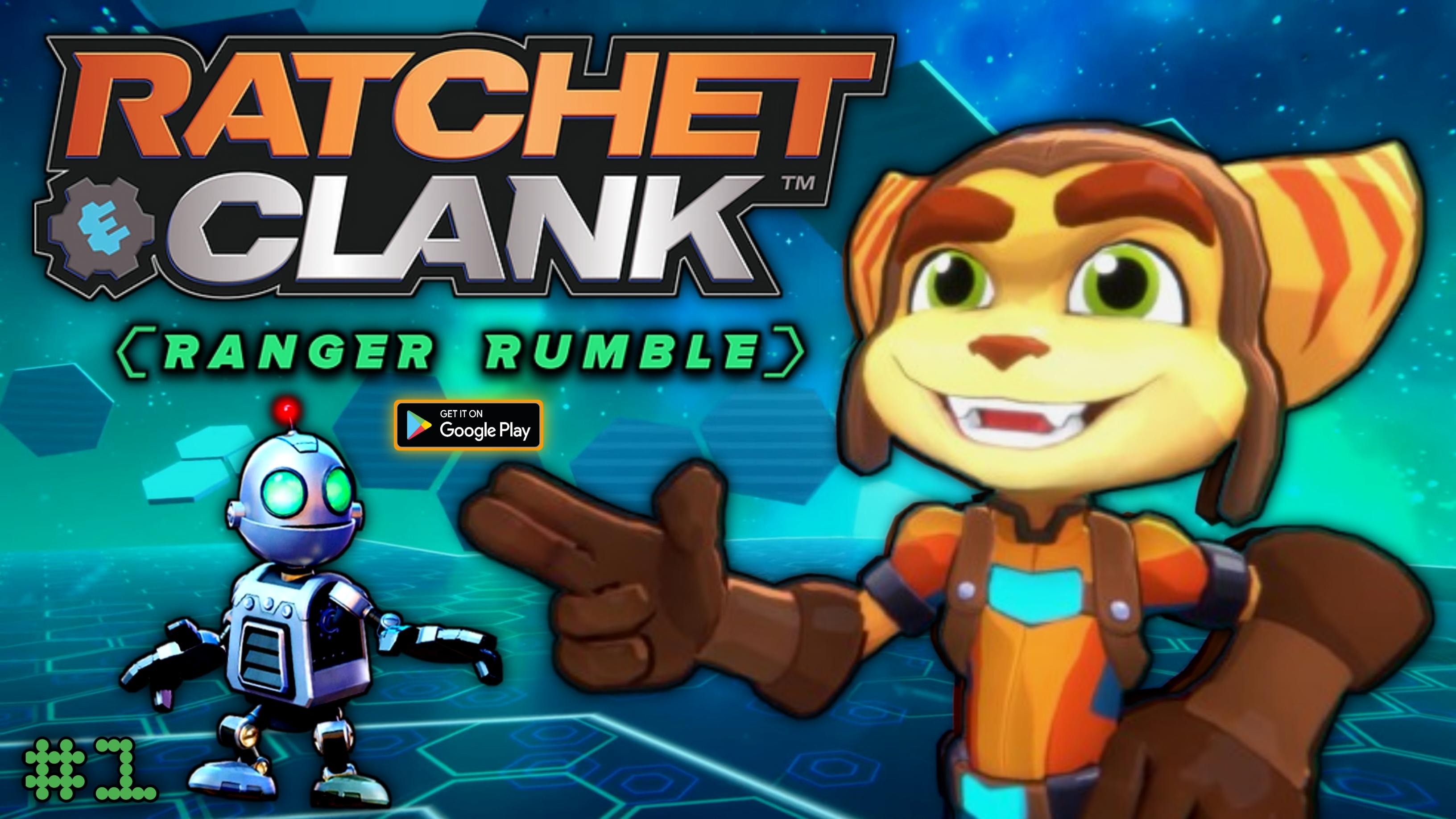 Ratchet Android Clank: Ranger Rumble | Android