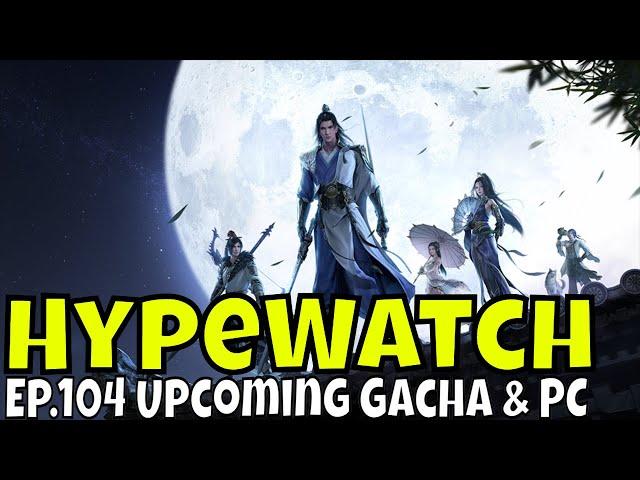 HypeWatch - Ep.104/ Gacha & PC Games/Swordsmen In The Moonlight
