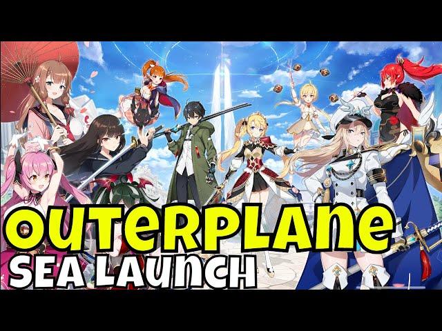 Outerplane - Hype Impressions/SEA Launch/In-Depth Look