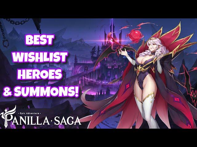 BEST Wishlist Heroes & Summons Panilla Saga - Epic Adventure