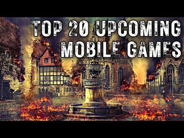 My Top 20 Most Anticipated Upcoming Mobile Games in 2022!!