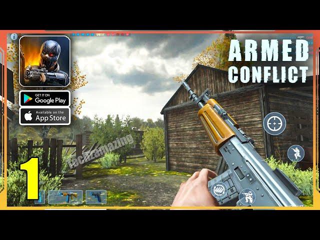 Armed Conflict FPS Gameplay (Android, iOS) - Part 1