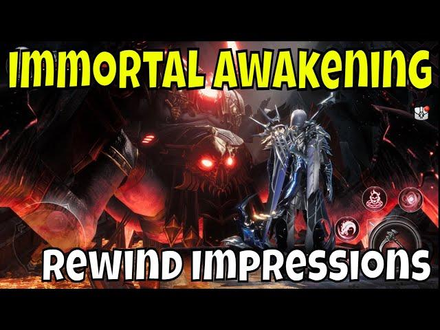 Immortal Awakening - Rewind Impressions/Combat Is kind Of Cool/RPG Manager Gaming Loop