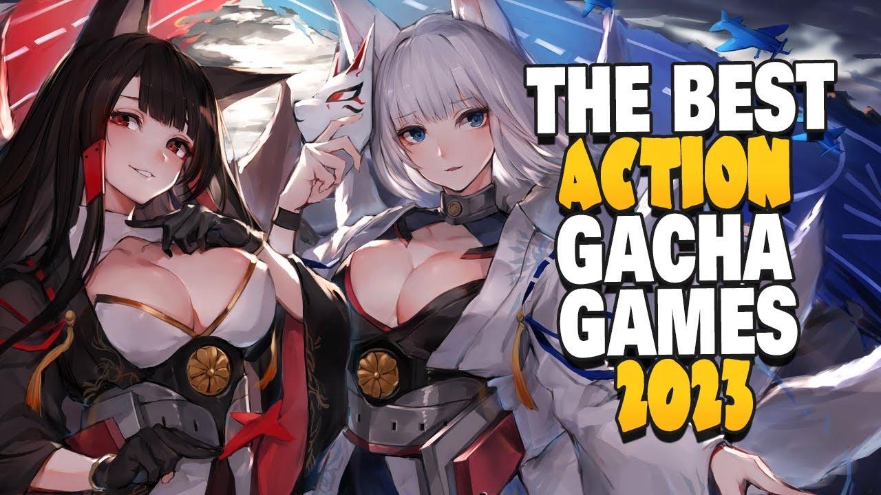 THE BEST ACTION GACHA MOBILE GAMES OF 2023 YOU ABSOLUTELY NEED TO PLAY!