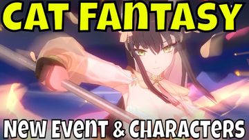Cat Fantasy - New Event/Stages/New Characters